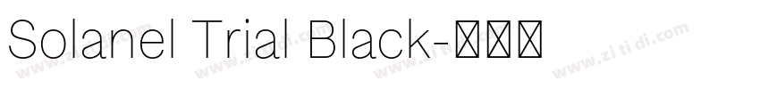 Solanel Trial Black字体转换